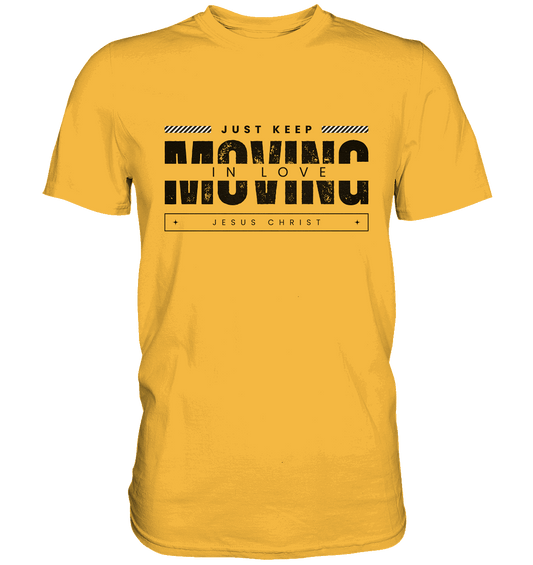 Unerschütterliche Liebe: Mit Jesus Christus in Bewegung bleiben - Premium Shirt