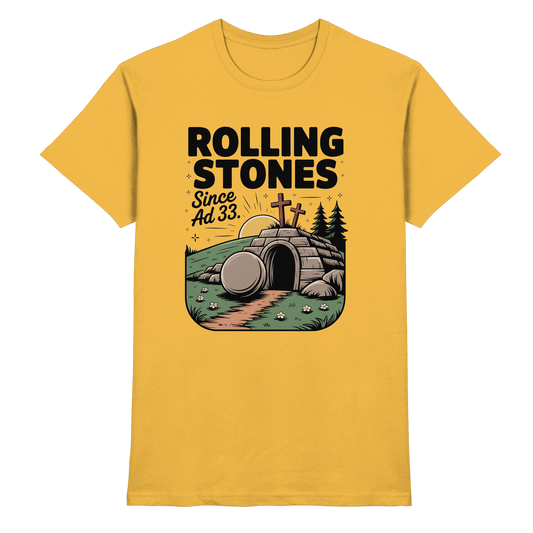 The Stone Was Rolled Away – Since AD 33 - Premium Shirt