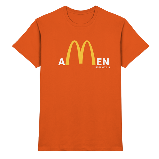 Amen Psalm 72:19 – Christian Statement Design | Blessed be God forever - Premium Shirt