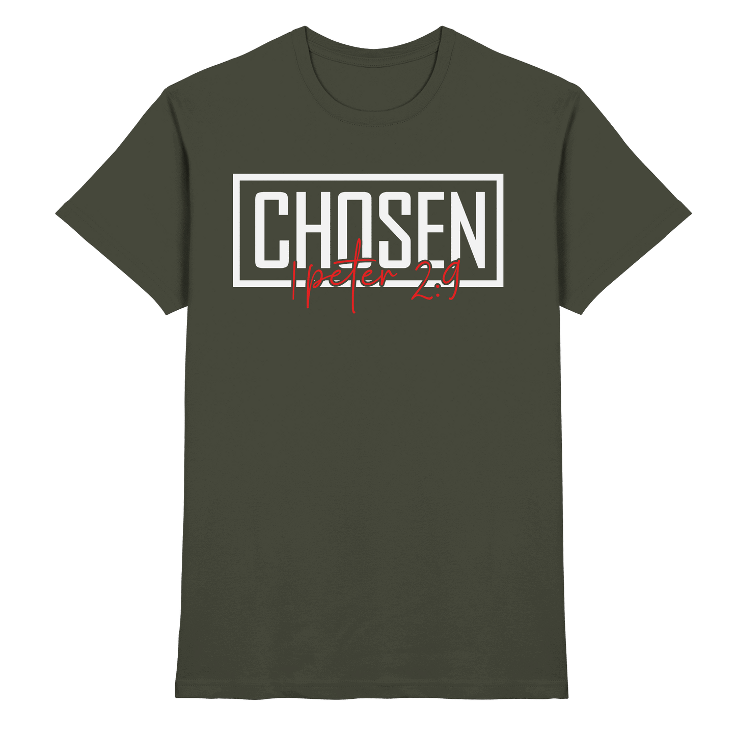 Chosen – 1. Petrus 2:9 – Auserwählt und berufen | Christliche Produkte - Premium Shirt