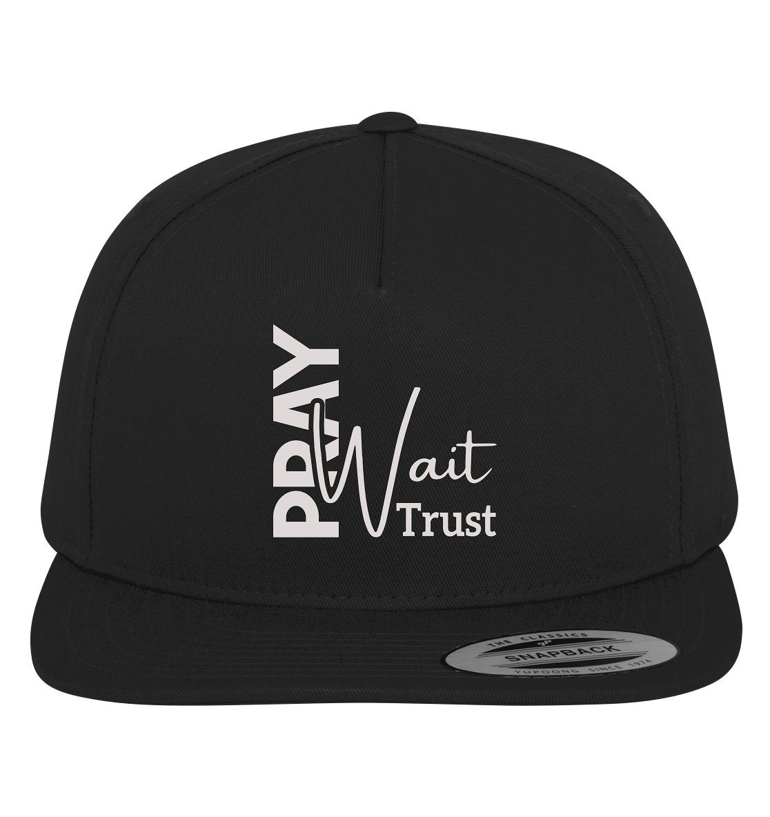 Pray. Wait. Trust. - Premium snapbacks