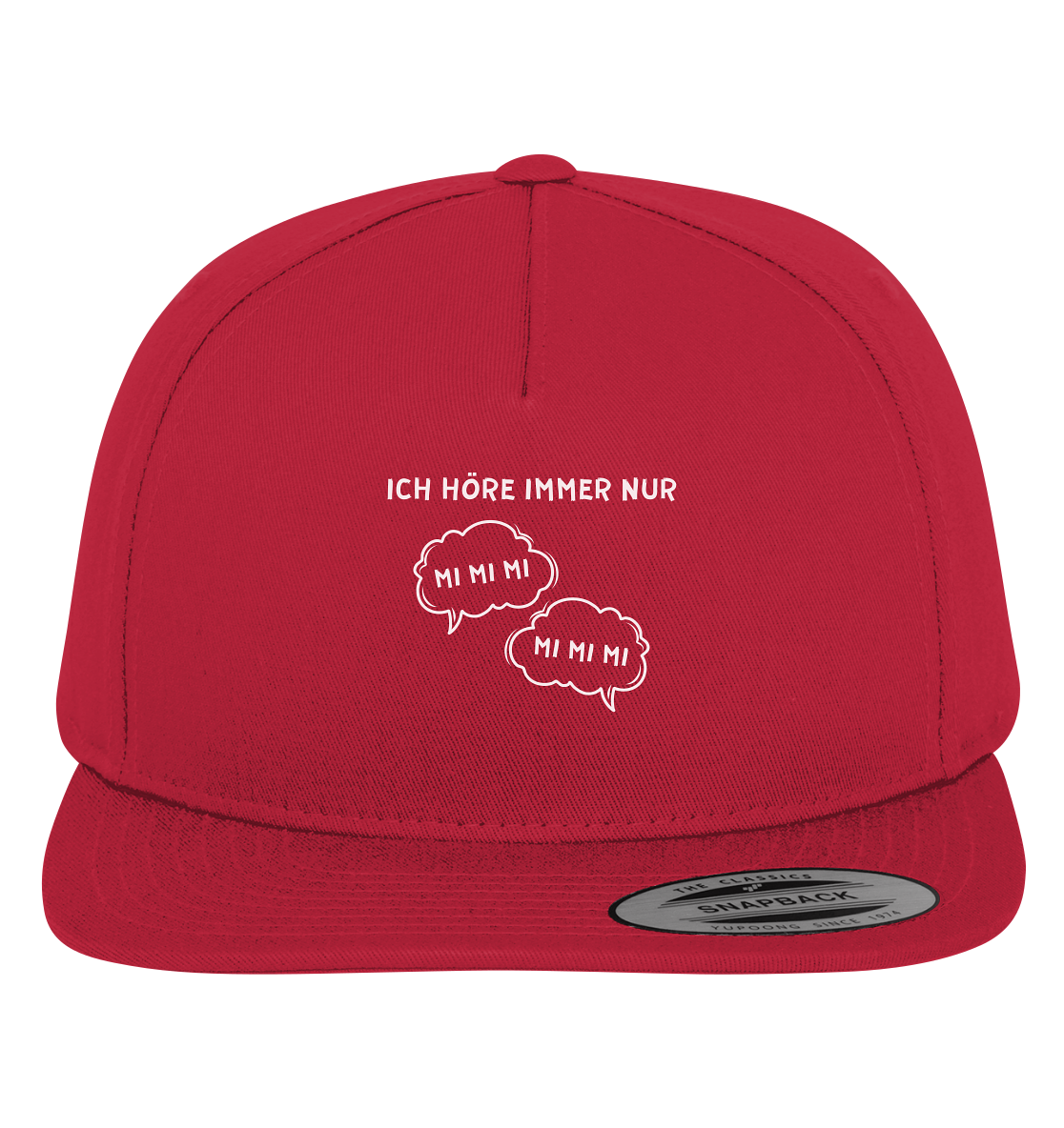Ich höre immer nur mi mi mi - Premium Snapback - GfoitMa - Red / Green / One Size