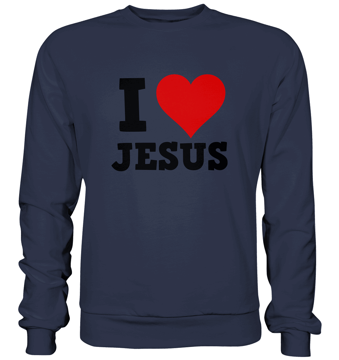 I Love Jesus - Premium Sweatshirt