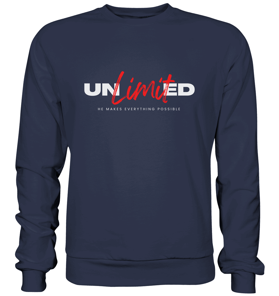 Unbegrenzte Möglichkeiten "Unlimited" - Premium Sweatshirt