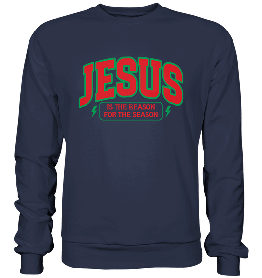 Jesus – Der Grund für die Weihnachtszeit (RG) - Premium Sweatshirt