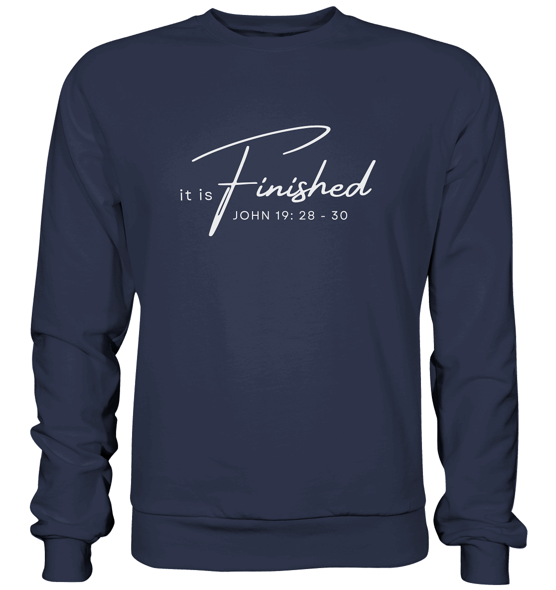 Es ist vollbracht: Inspiriert von Johannes 19 - Premium Sweatshirt