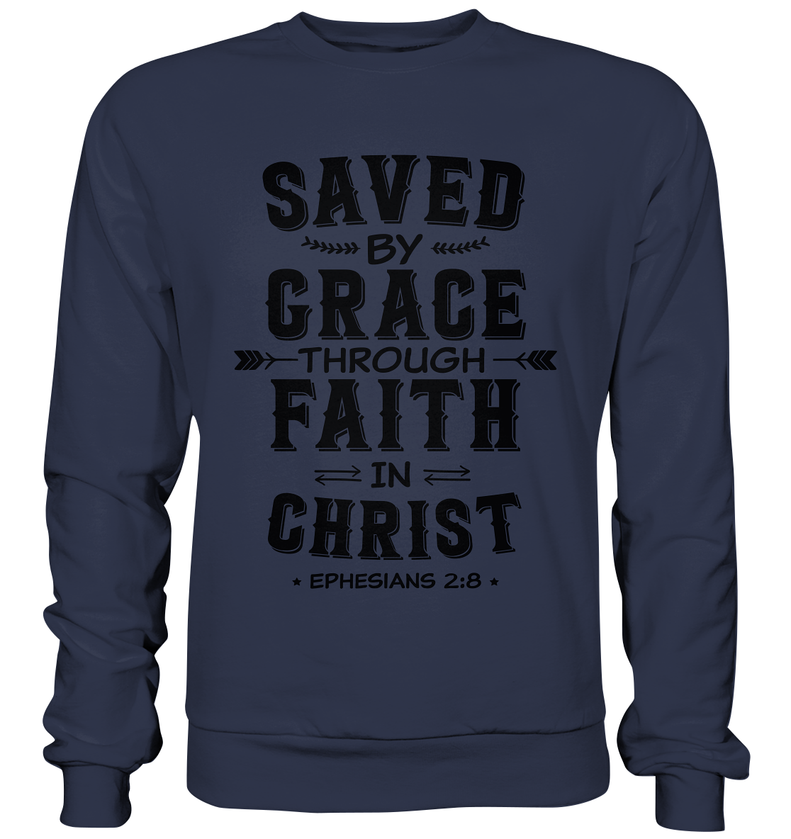Saved by Grace through Faith in Christ - Premium Sweatshirt - GfoitMa - Deep Navy / S