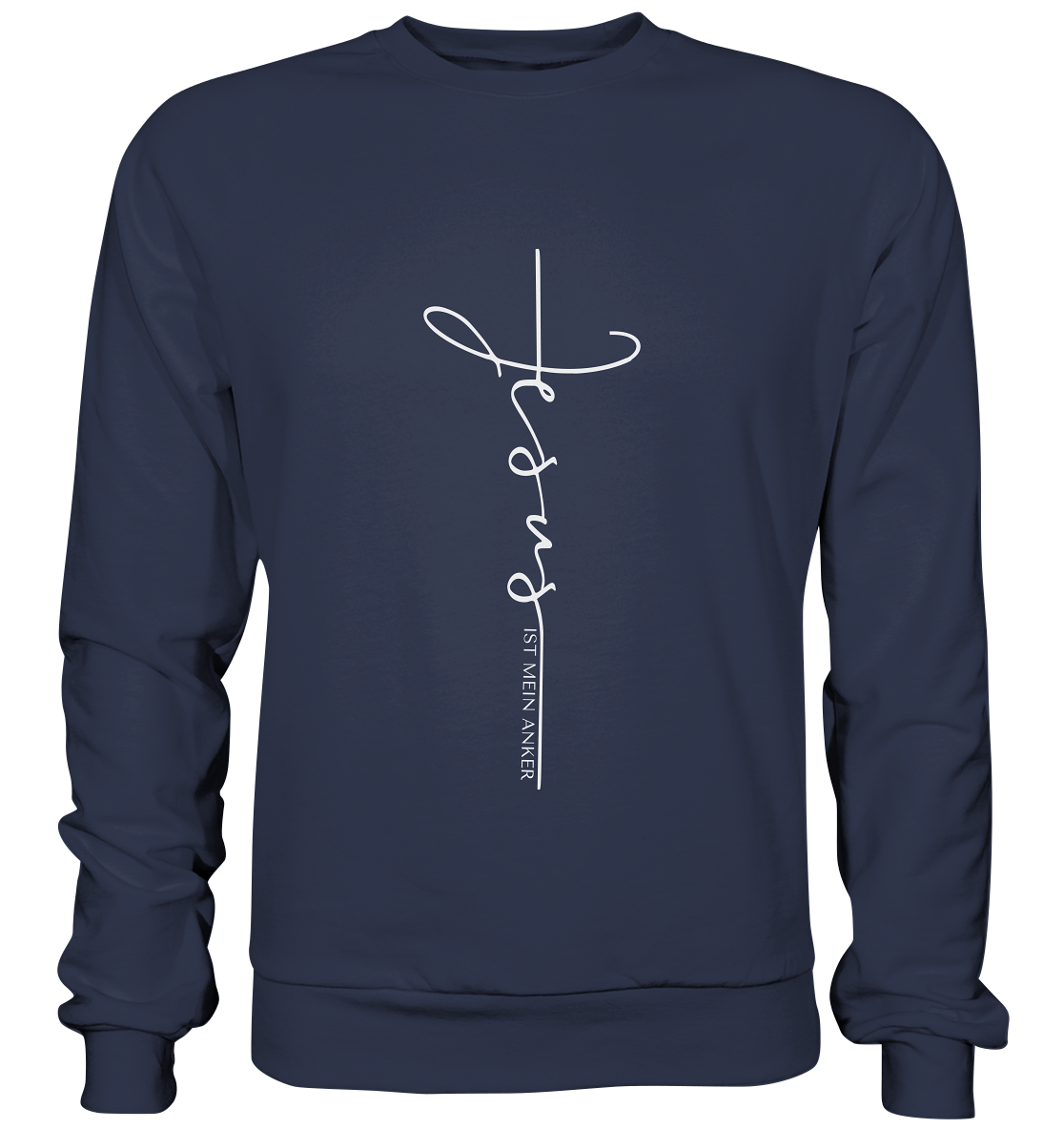 Jesus ist mein Anker - Premium Sweatshirt - GfoitMa - Deep Navy / S