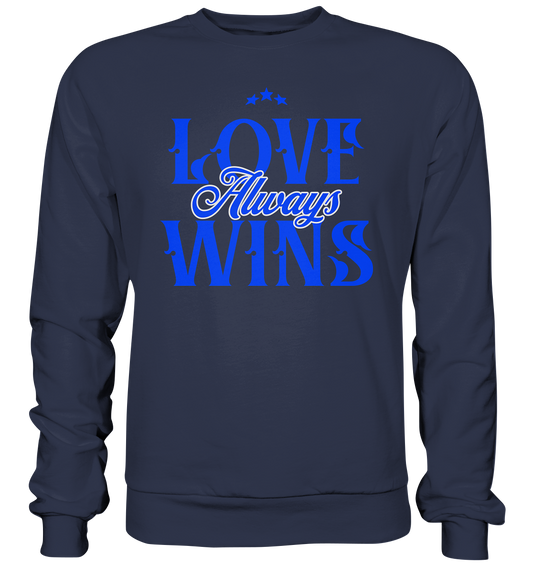 Love Always Wins - Premium Sweatshirt