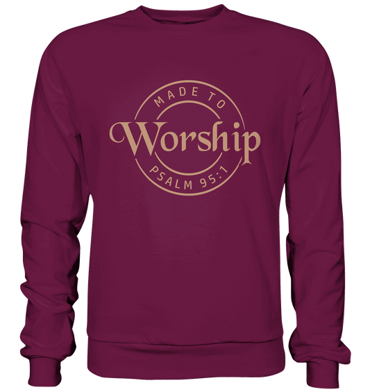 Made to Worship - Psalm 95:1 - Premium Sweatshirt - GfoitMa - Burgund / S