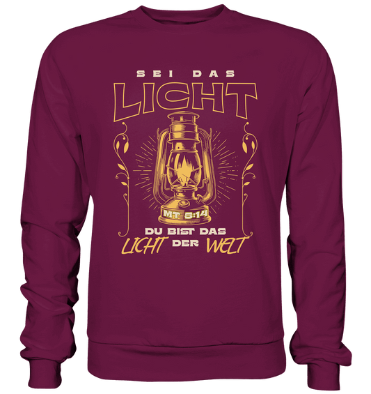 Sei das Licht – Du bist das Licht der Welt | Christliche Kleidung - Premium Sweatshirt