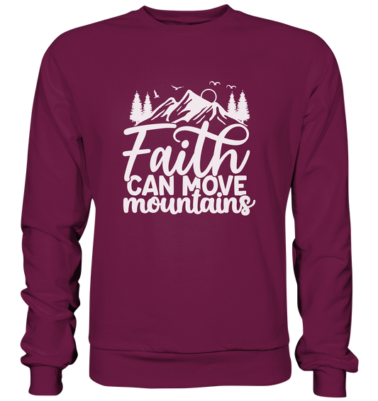 Glaube, der Berge versetzen kann - Matthäus 17:20 - Premium Sweatshirt - GfoitMa - Burgund / S