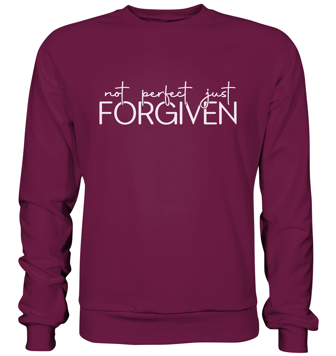 Not Perfect, Just Forgiven - Premium Sweatshirt - GfoitMa - Burgund / S