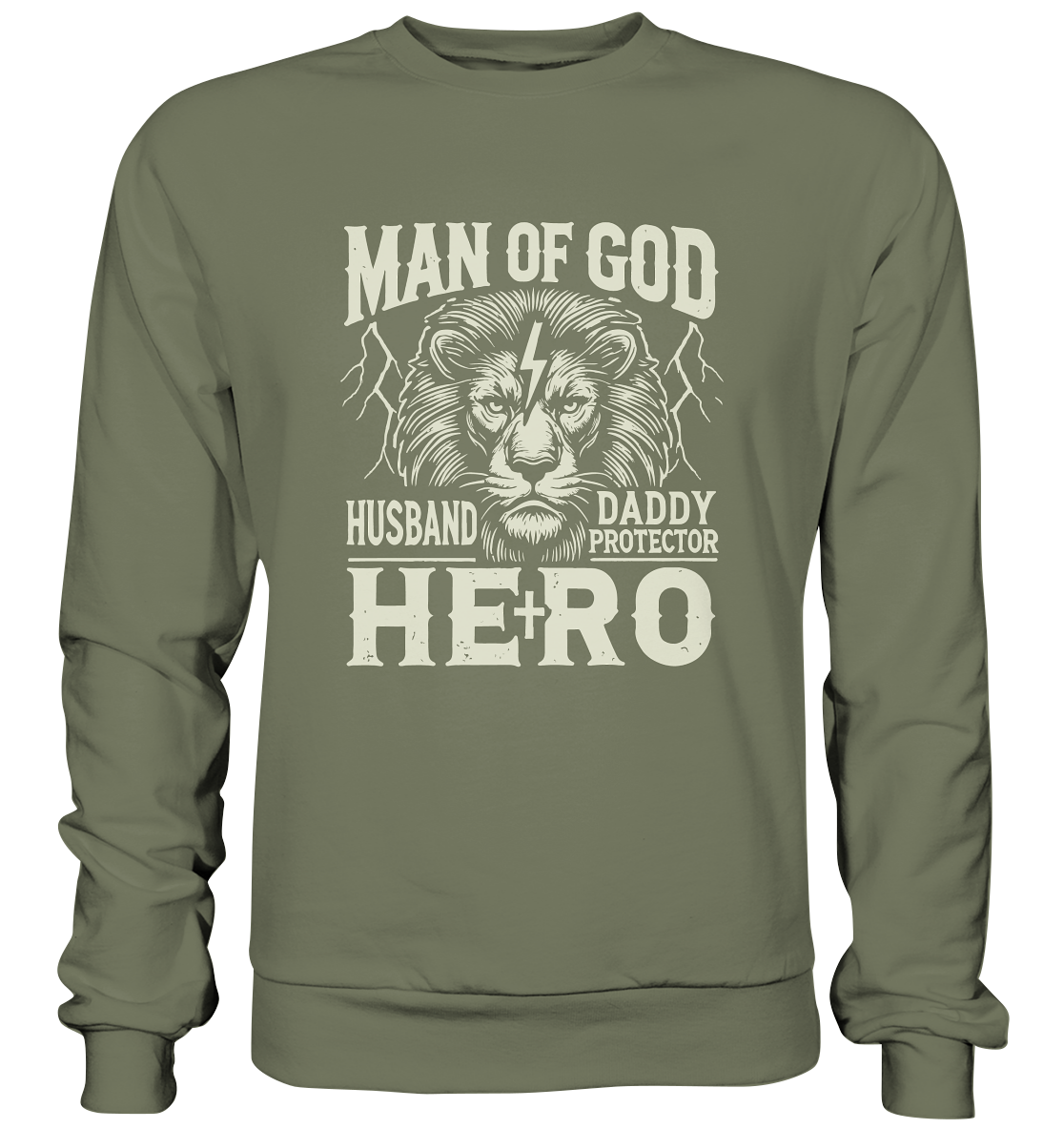 Man of God - Husband, Daddy, Hero - Premium Sweatshirt - GfoitMa - Classic Olive / S