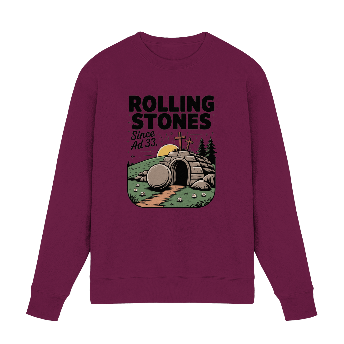 The Stone Was Rolled Away – Since AD 33 - Premium Sweatshirt