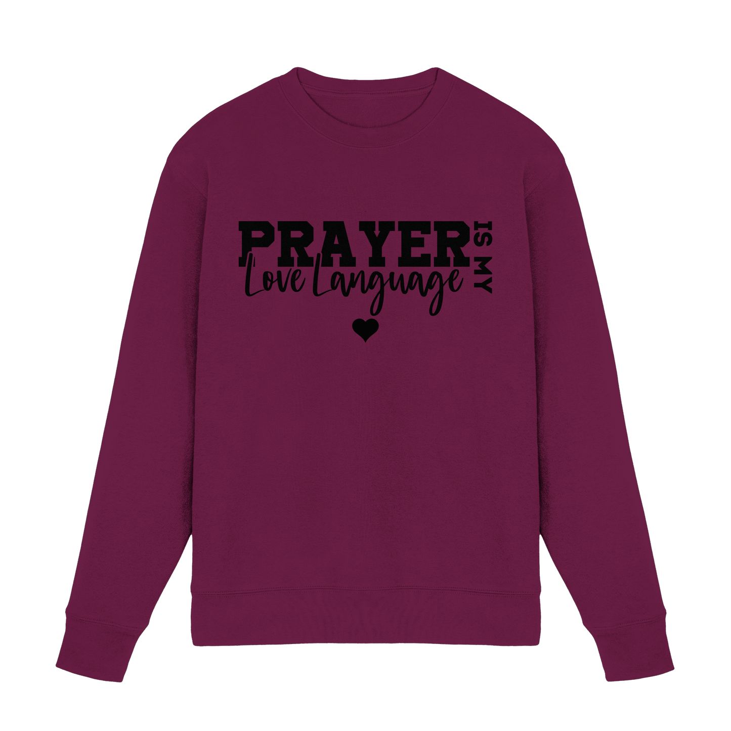Prayer Is My Love Language – Christliche Kleidung mit Statement - Premium Sweatshirt