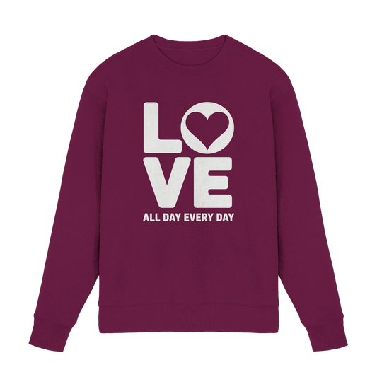 Love All Day Every Day | Love Design - Premium Sweatshirt