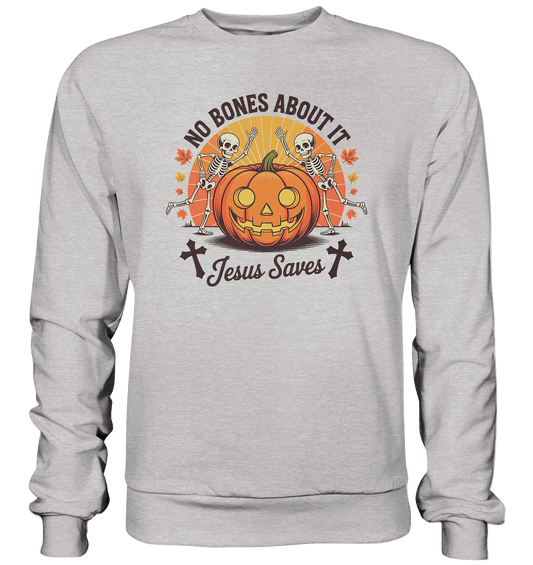 No Bones About It – Jesus Saves | Christliche Kleidung & Geschenke zu Halloween - Premium Sweatshirt