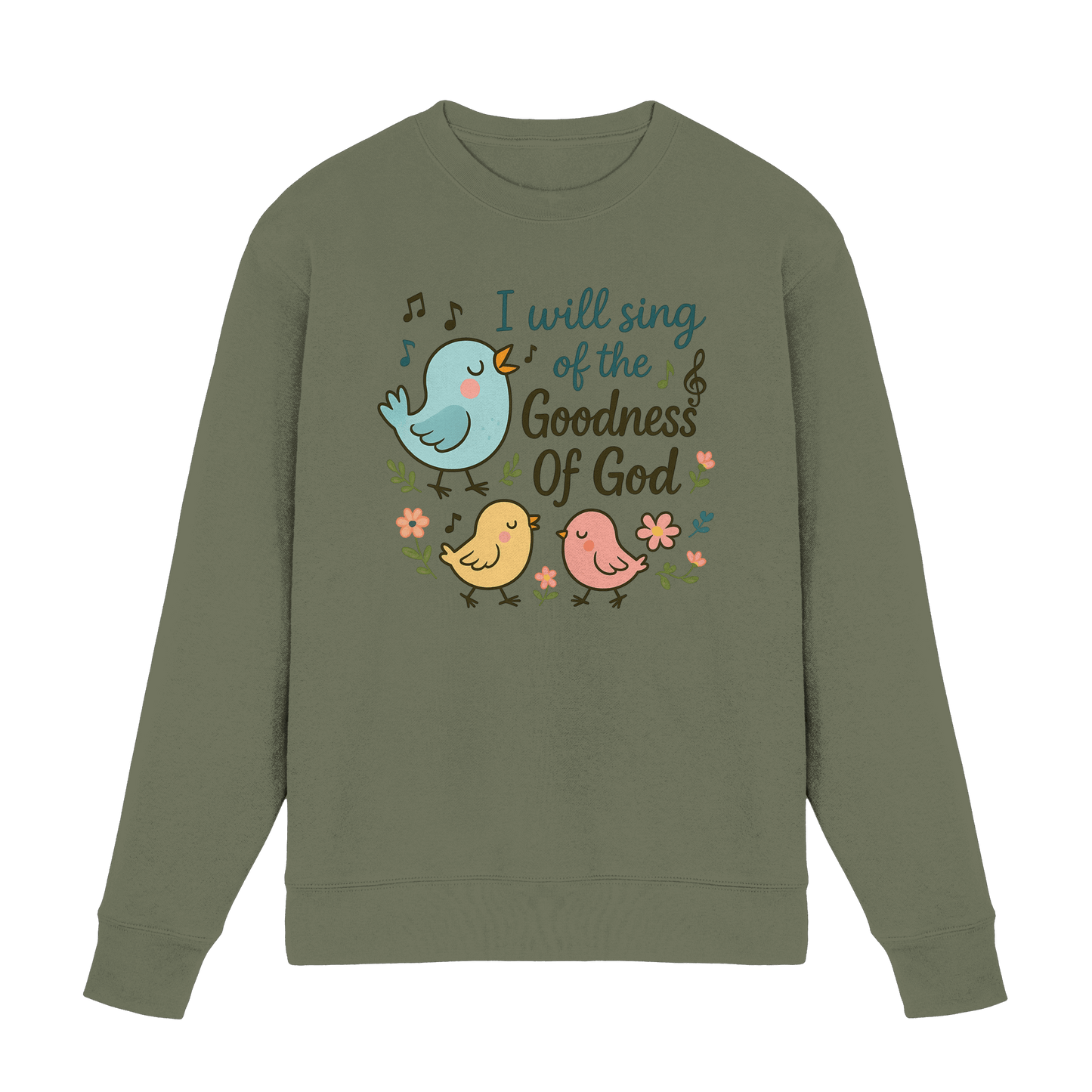I will sing of the goodness of God | Christliche Produkte - Premium Sweatshirt
