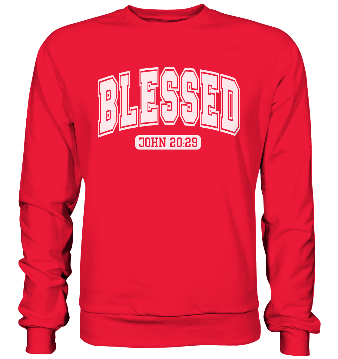 Blessed – John 20:29 - Premium Sweatshirt - GfoitMa - Rot / S