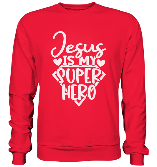 Jesus is my Superhero - Premium Sweatshirt