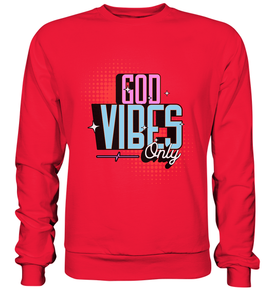 Nur Gottes Vibes - Premium Sweatshirt