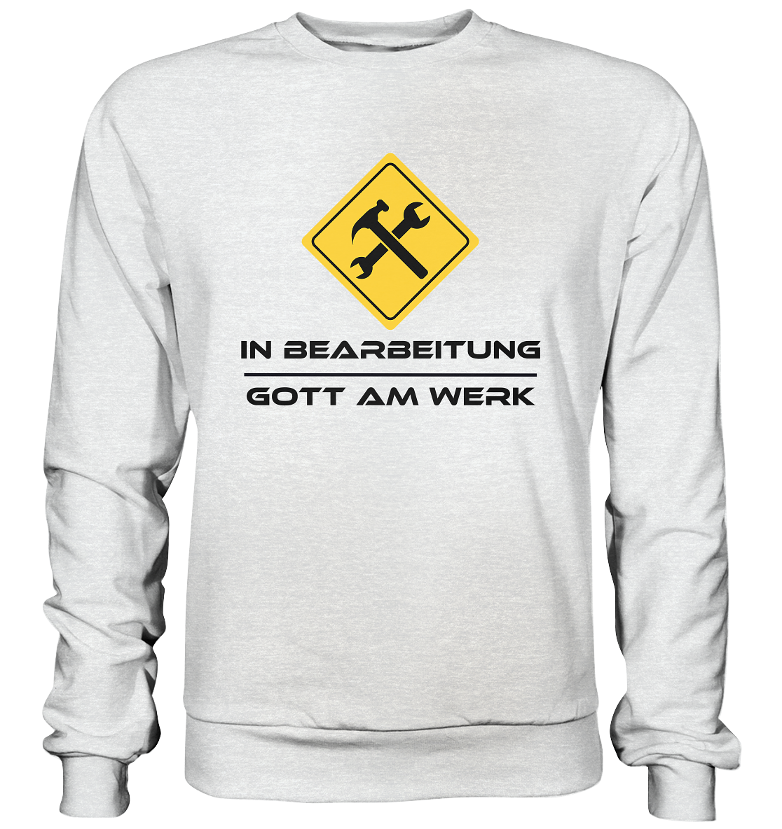 In Bearbeitung - Gott am Werk - Premium Sweatshirt - GfoitMa - Heather Grey (meliert) / S