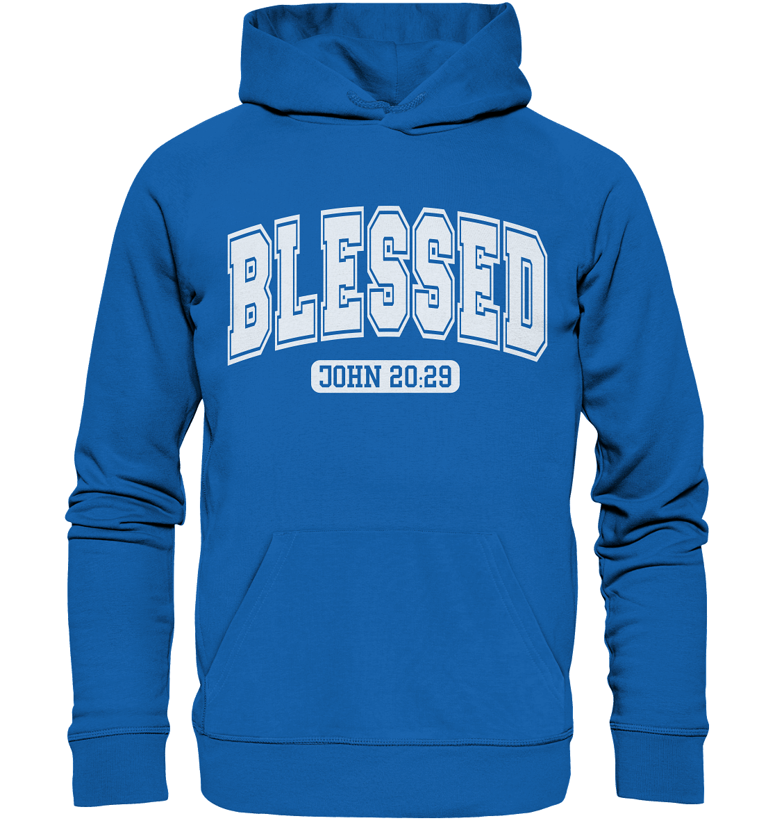 Blessed – John 20:29 - Premium Unisex Hoodie - GfoitMa - Royal Blau / S