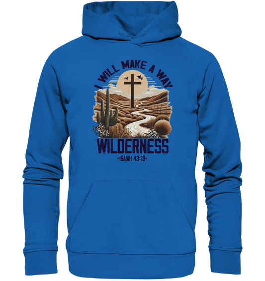 I Will Make a Way in the Wilderness – Isaiah 43:19 - Premium Unisex Hoodie