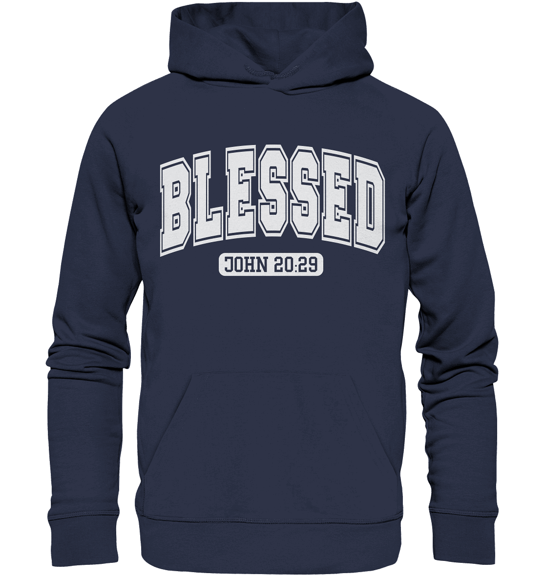 Blessed – John 20:29 - Premium Unisex Hoodie