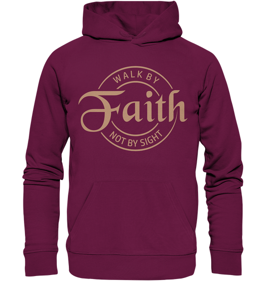 Walk by faith, not by sight - Premium Unisex Hoodie