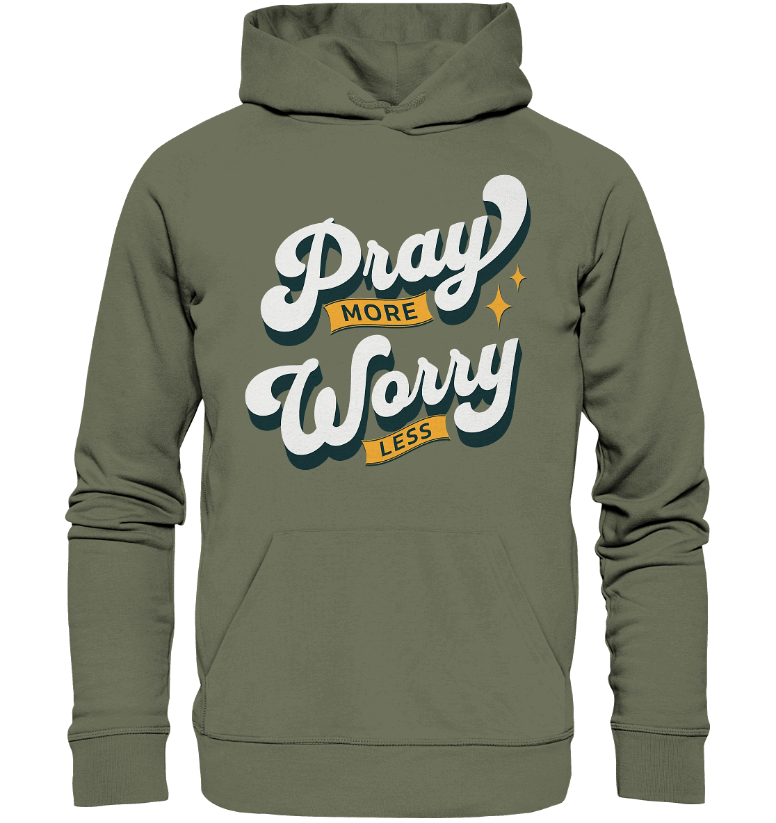 Bete mehr, sorge dich weniger - Premium Unisex Hoodie