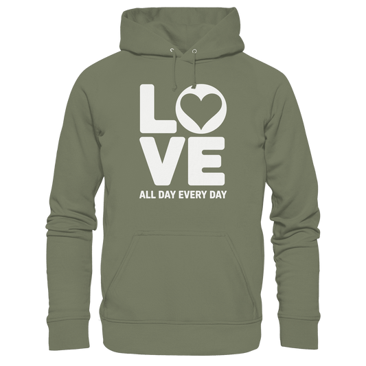 Love All Day Every Day | Love Design - Premium Unisex Hoodie