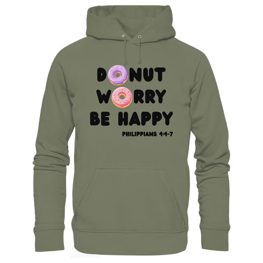 Donut Worry, Be Happy – Philipper 4,4–7 | Christliches Donut Design - Premium Unisex Hoodie