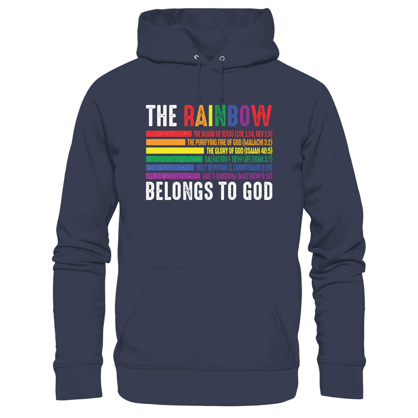 The Rainbow Belongs To God – Zeichen des Bundes und der Liebe - Premium Unisex Hoodie