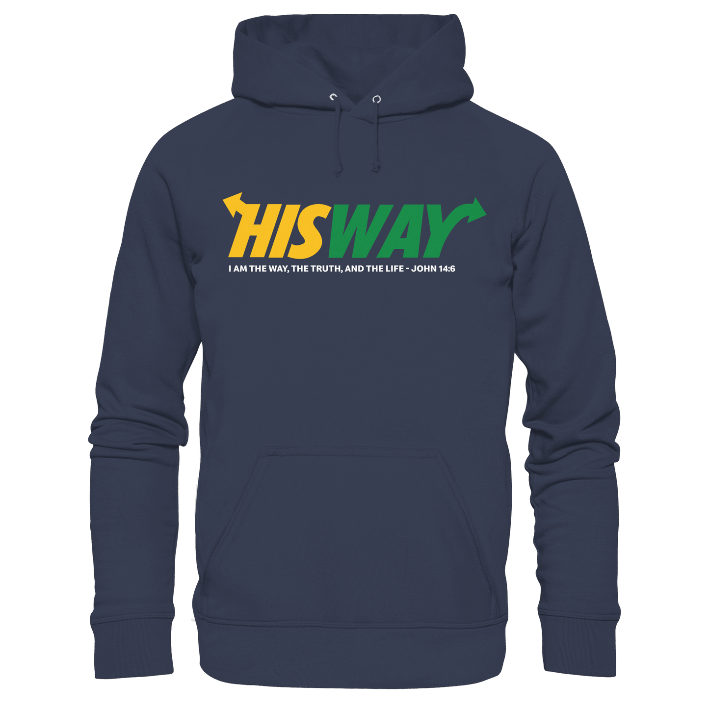 His Way – John 14:6 | Christliches Statement Design mit Johannes 14,6 - Premium Unisex Hoodie