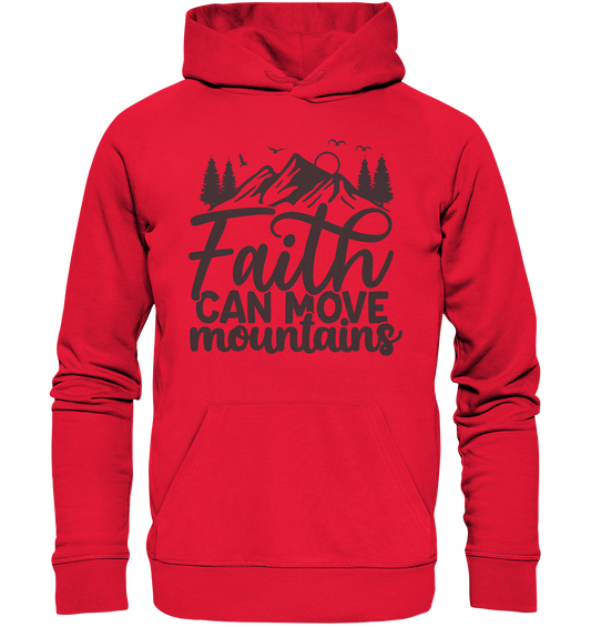 Glaube versetzt Berge - Premium Unisex Hoodie