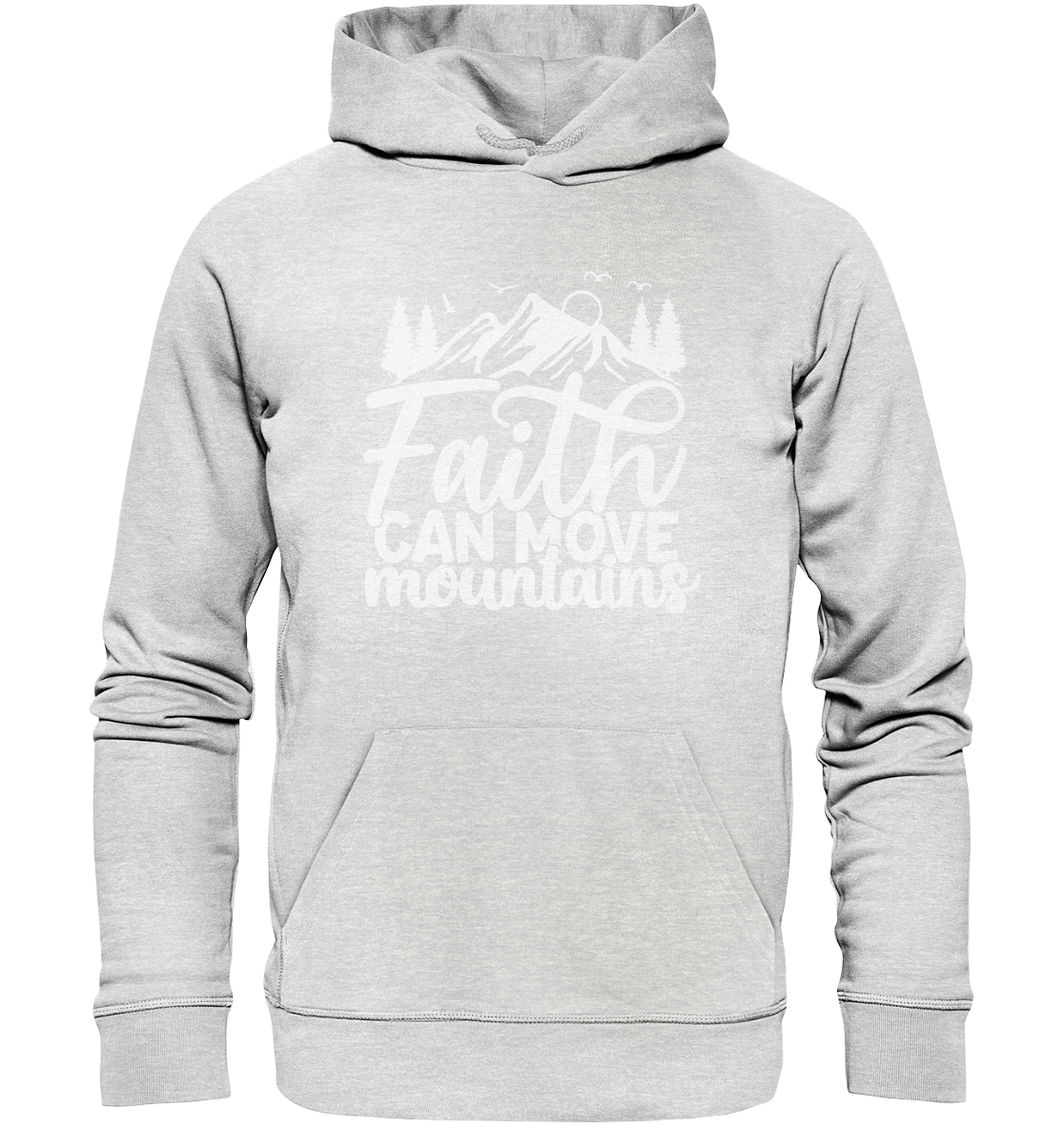 Faith that can move mountains - Matthew 17:20 - Premium Unisex Hoodie