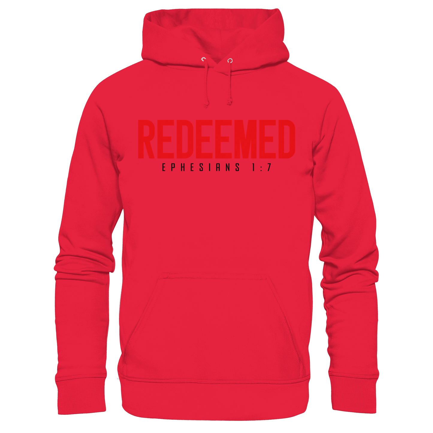 Redeemed – Ephesians 1:7 – Erlöst durch sein Blut | Christliche Produkte - Premium Unisex Hoodie