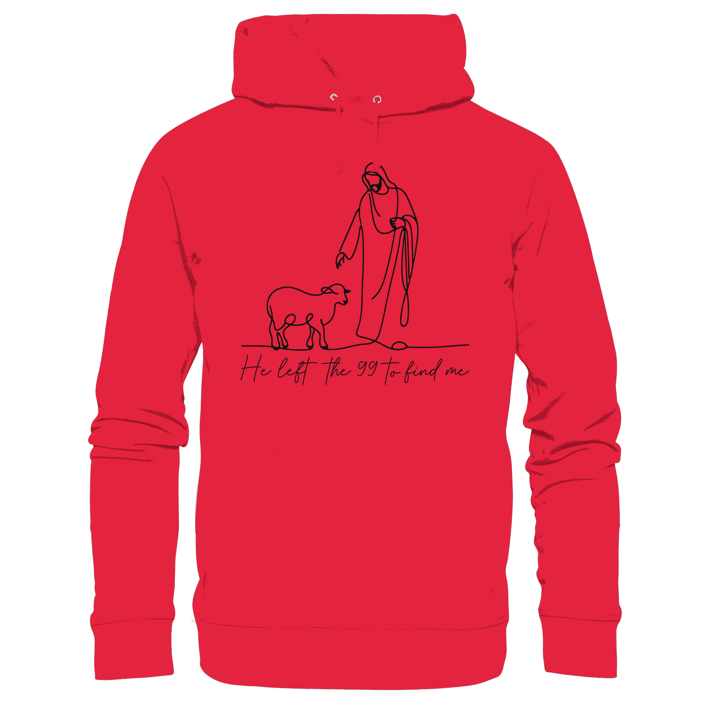 He Left the 99 to Find Me – Kraftvolle Botschaft in minimalistischem Design | Christliche Kleidung - Premium Unisex Hoodie