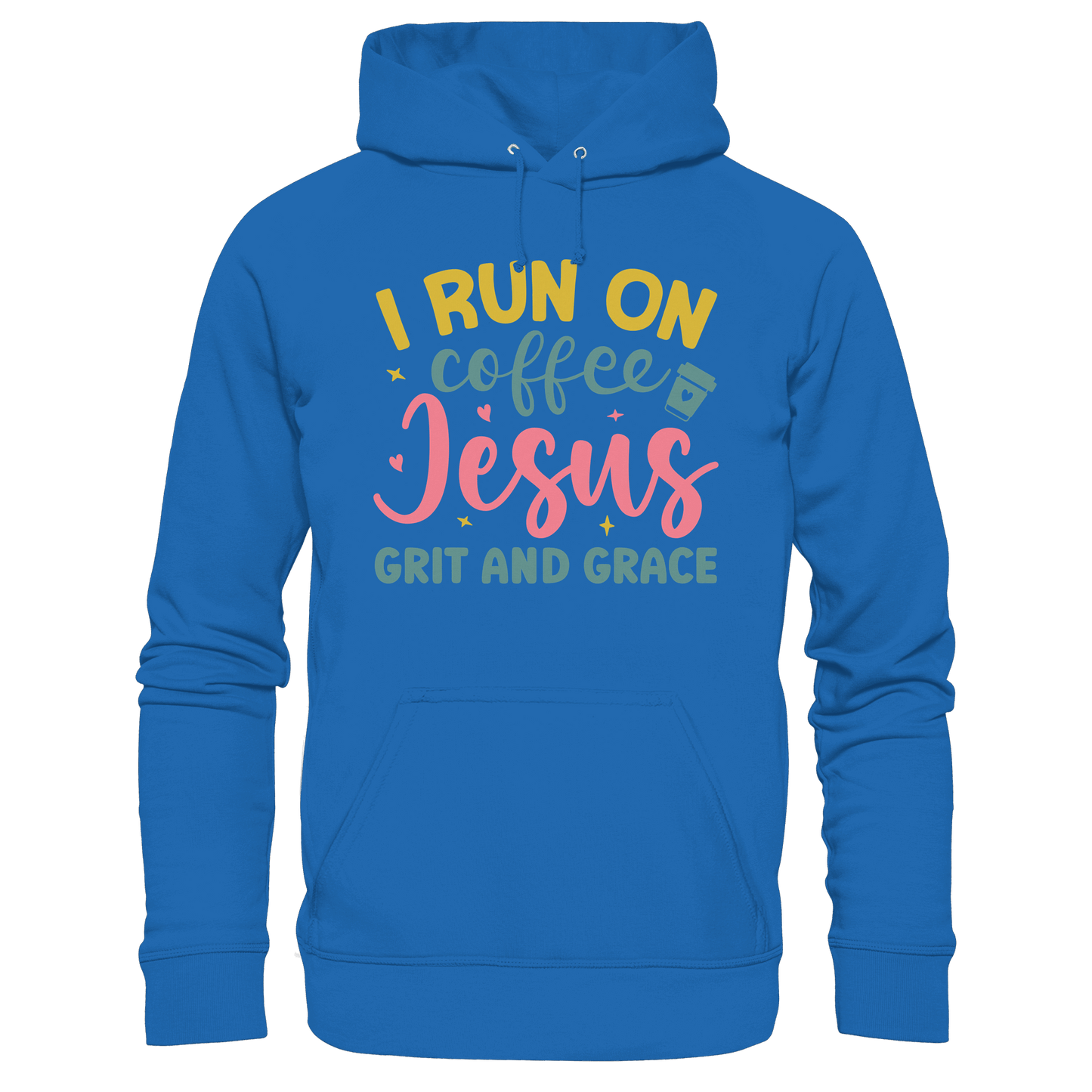 I run on coffee, Jesus, grit and grace | Christliche Produkte - Premium Unisex Hoodie