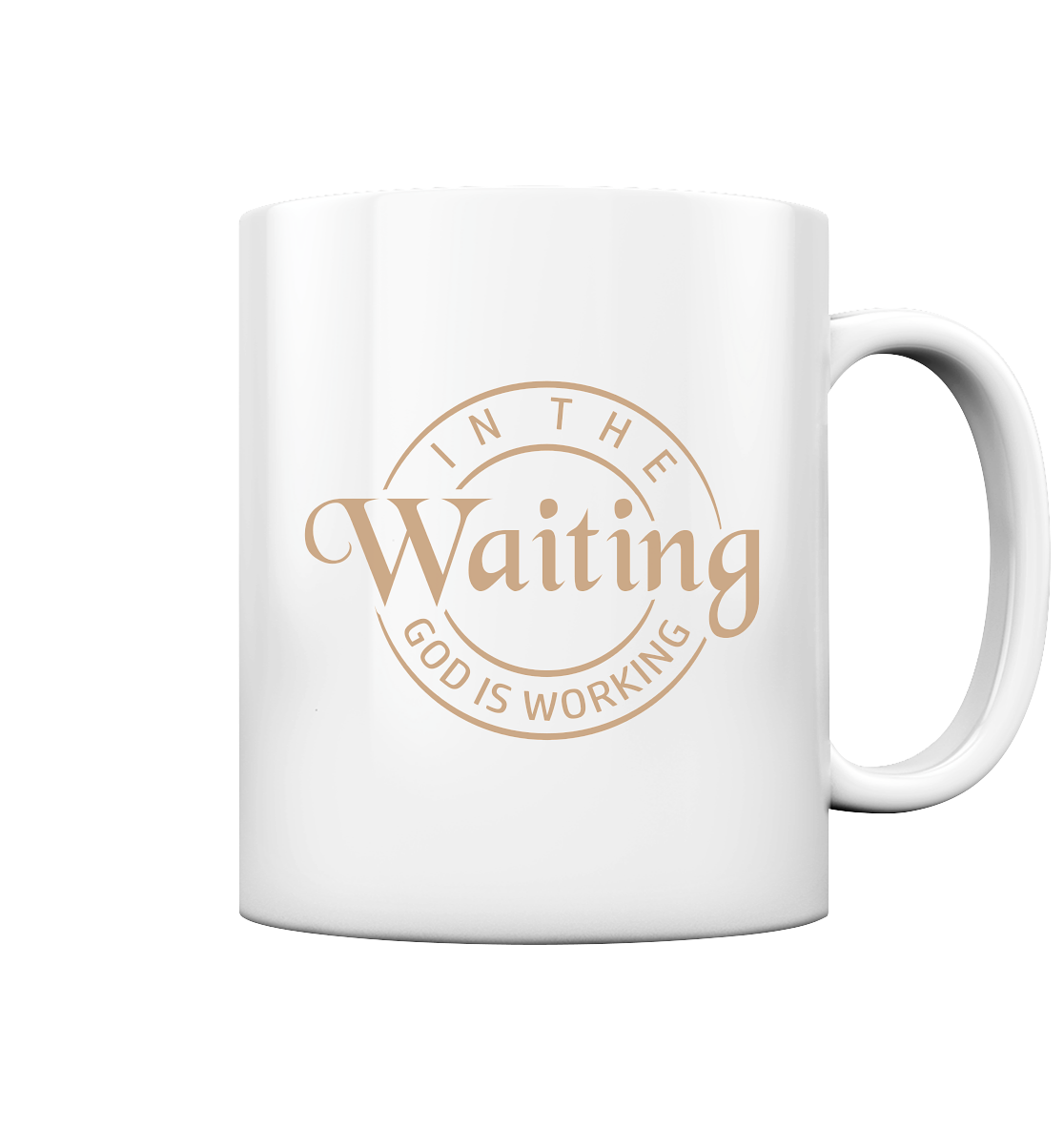 Im Warten wirkt Gott - Tasse glossy - GfoitMa - White glossy / 330ml