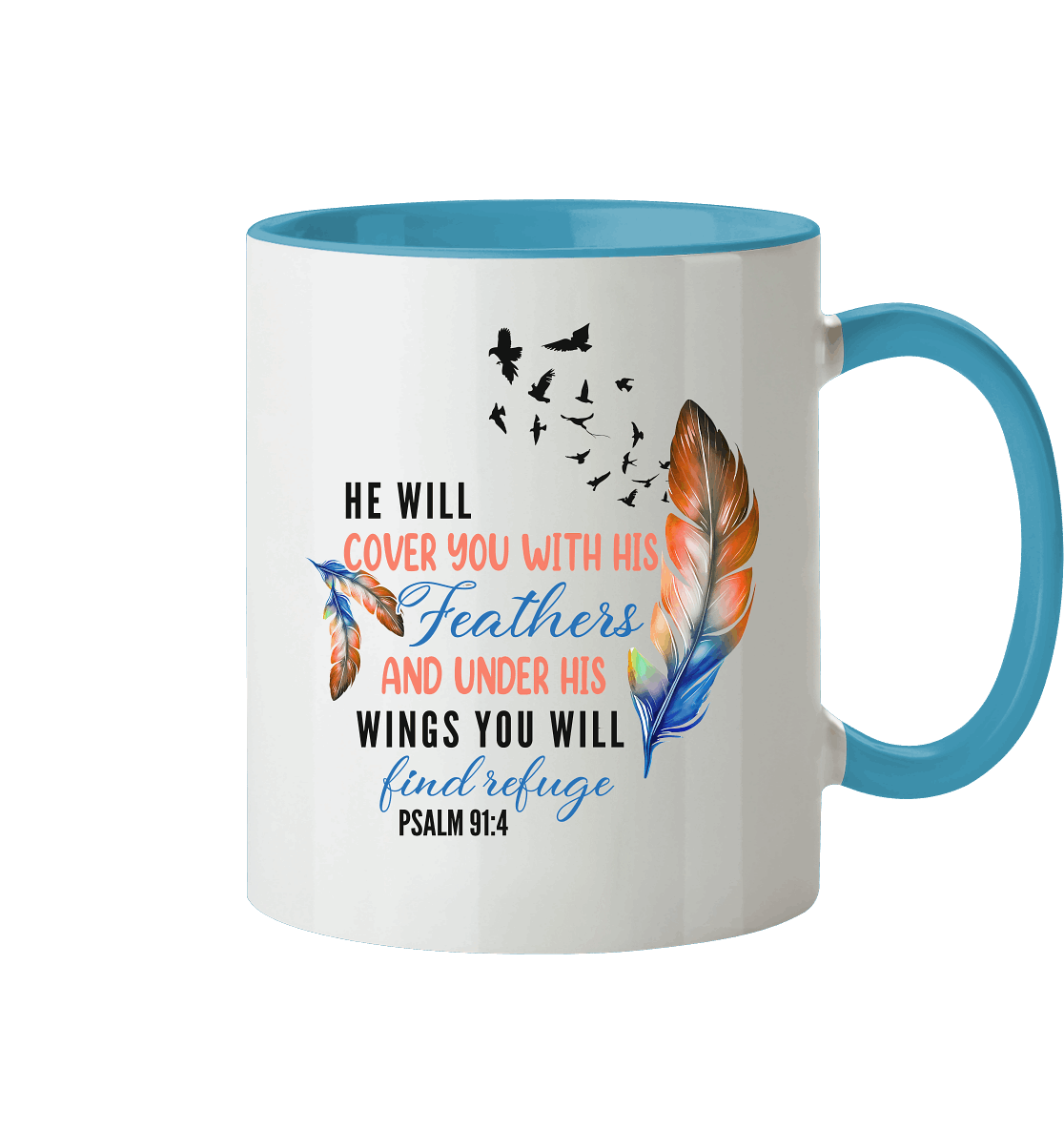 Psalm 91:4 - He will cover you with his Feathers - Tasse zweifarbig - GfoitMa - Hellblau / 330ml