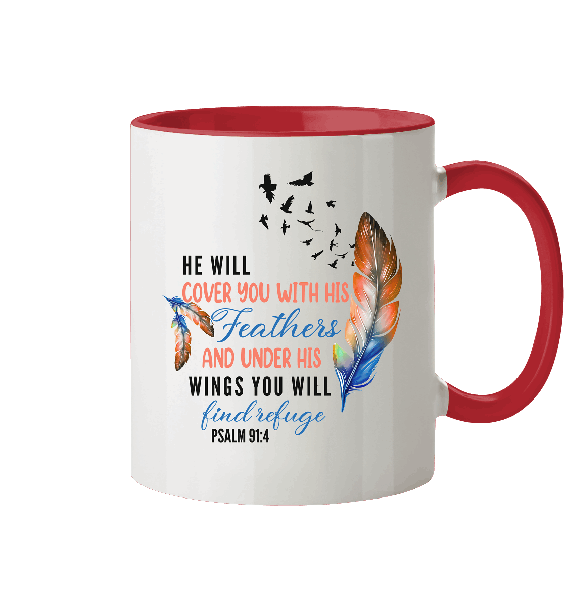 Psalm 91:4 - He will cover you with his Feathers - Tasse zweifarbig - GfoitMa - Rot / 330ml