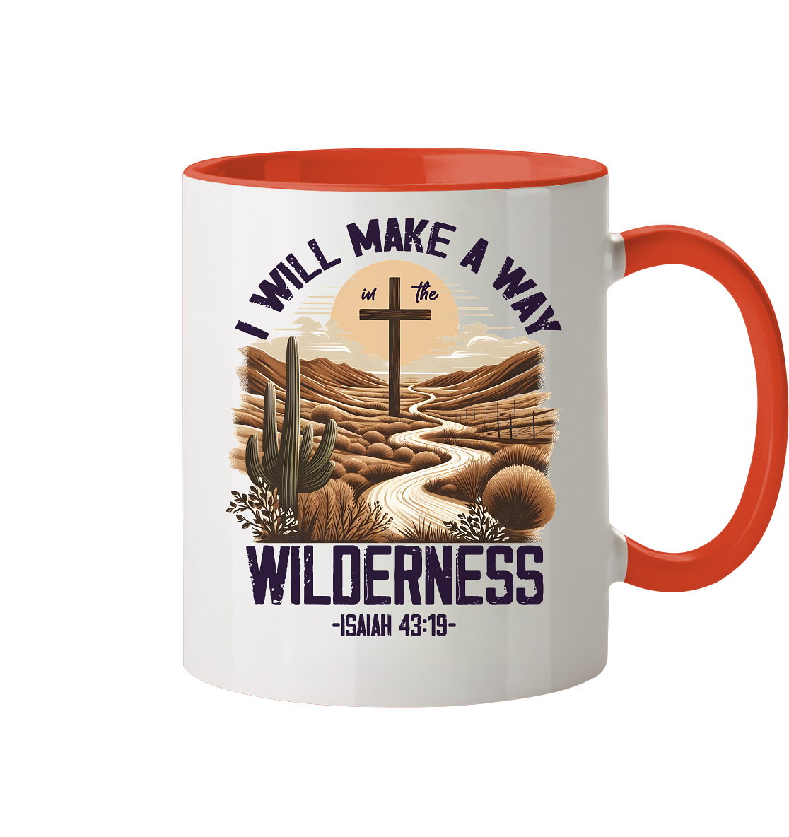 I Will Make a Way in the Wilderness – Isaiah 43:19 - Tasse zweifarbig