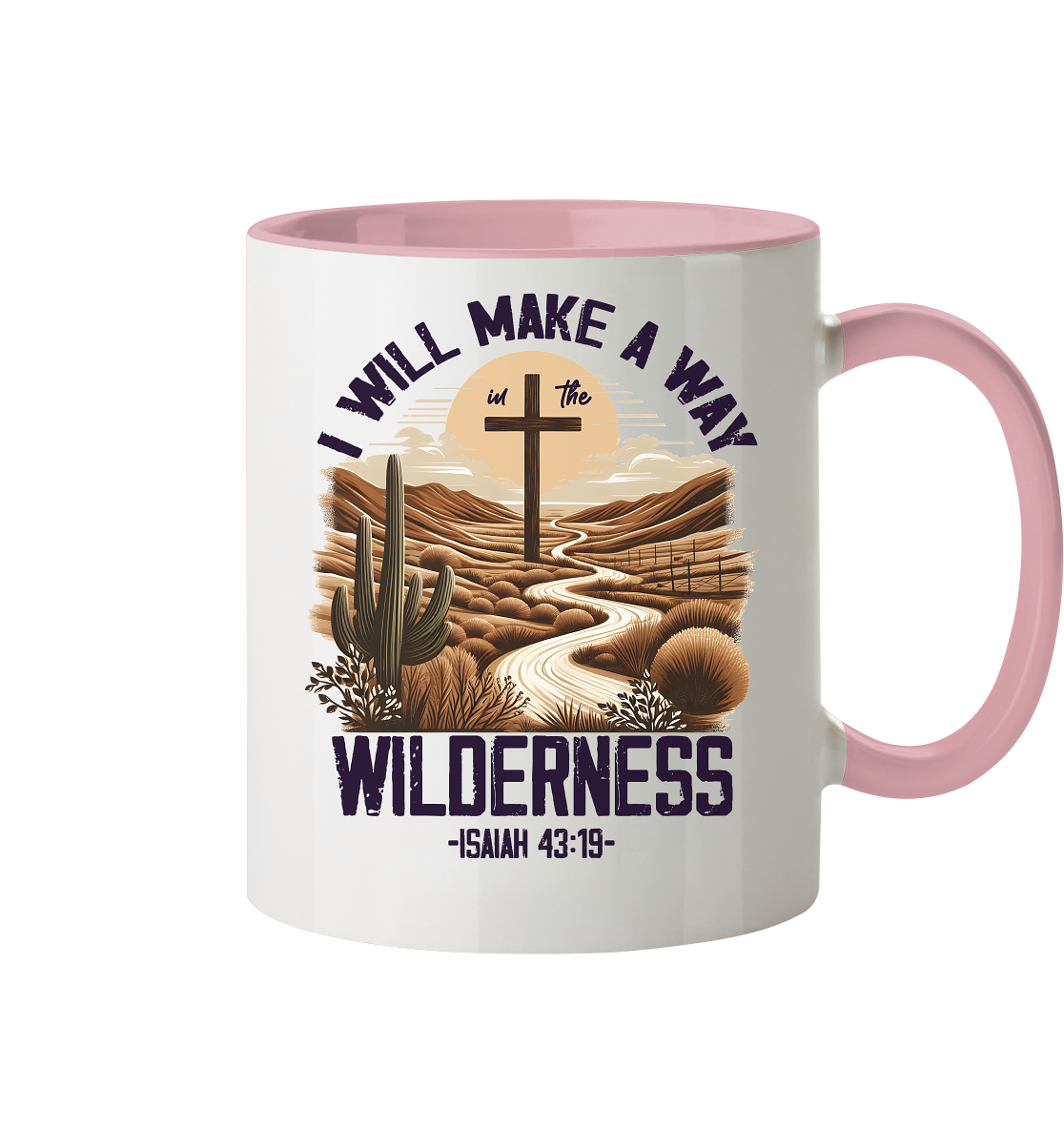I Will Make a Way in the Wilderness – Isaiah 43:19 - Tasse zweifarbig