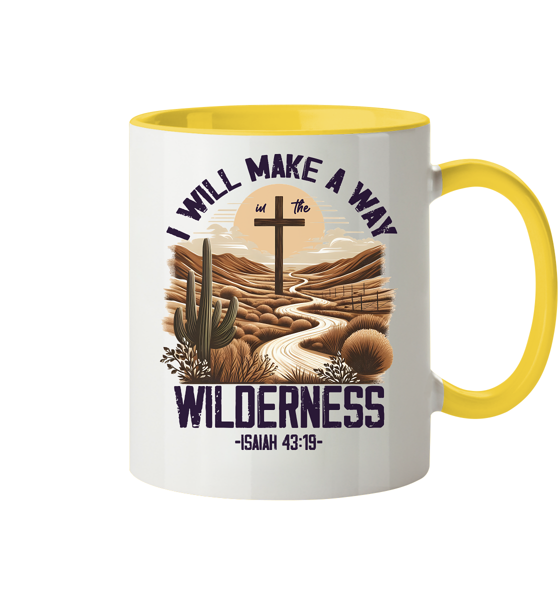 I Will Make a Way in the Wilderness – Isaiah 43:19 - Tasse zweifarbig