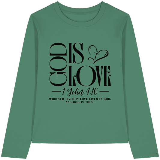 God Is Love – 1 John 4:16 | A Statement of Faith - Womens Organic Longsleeve T-Shirt