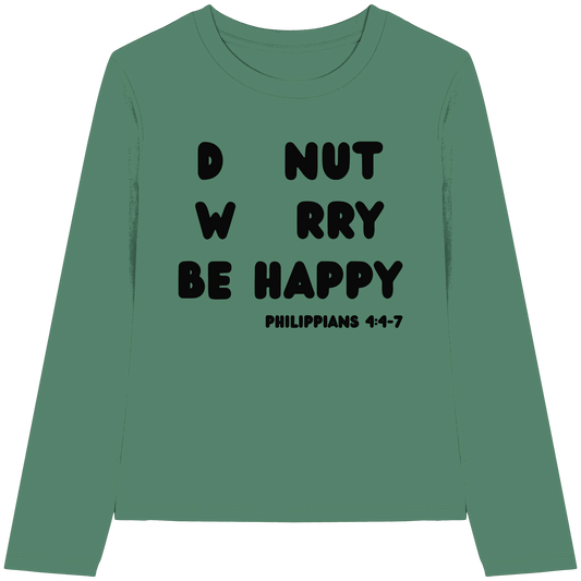 Donut Worry, Be Happy – Philipper 4,4–7 | Christliches Donut Design - Womens Organic Longsleeve T-Shirt