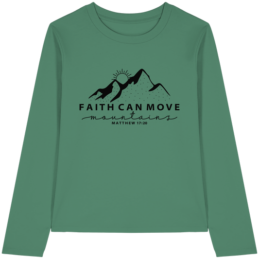 Faith Can Move Mountains – Schlichter christlicher Berg-Print | Christian Statement - Womens Organic Longsleeve T-Shirt